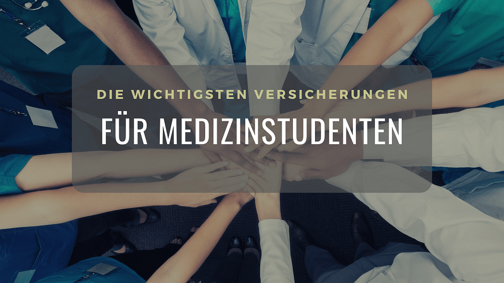Versicherungen Medizinstudenten